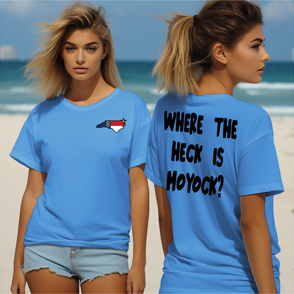 "Where The Heck Is Moyock?" T-Shirt