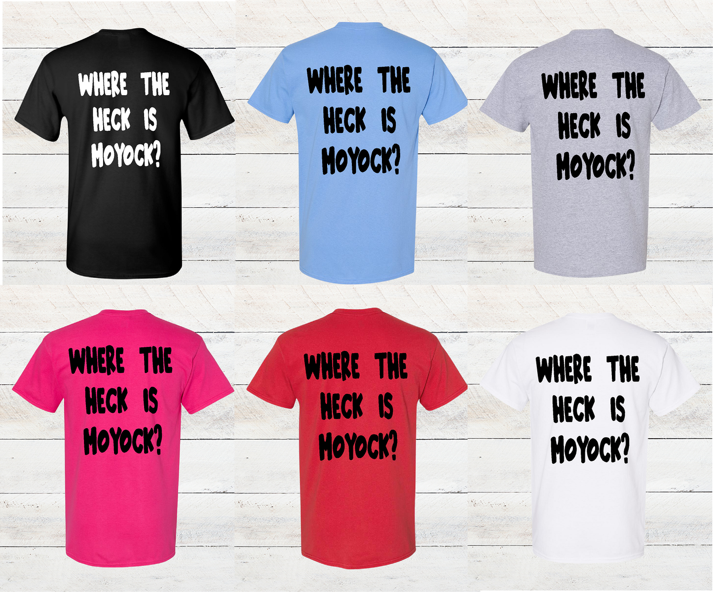 "Where The Heck Is Moyock?" T-Shirt