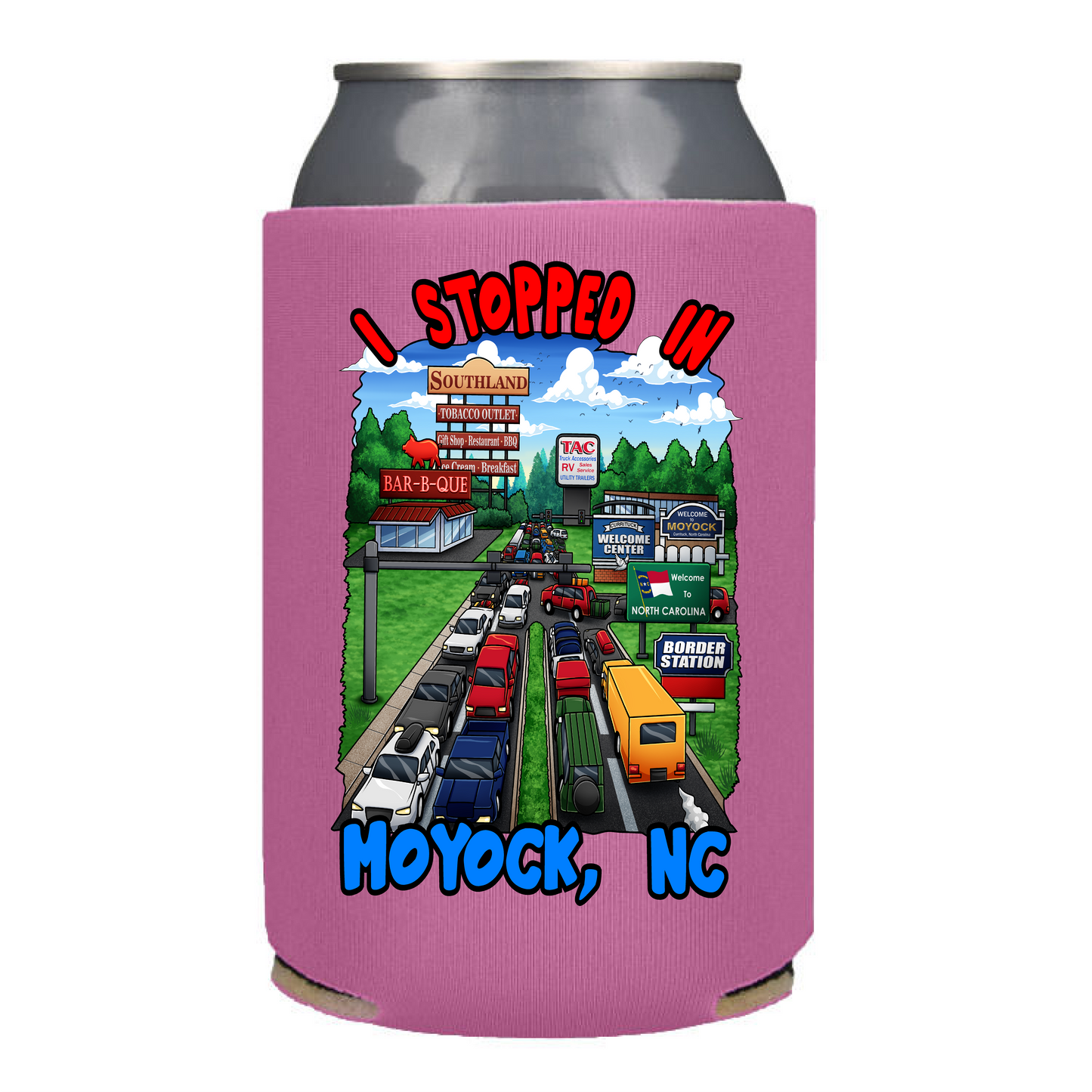 I Stopped In Moyock, NC "12oz  Koozie"