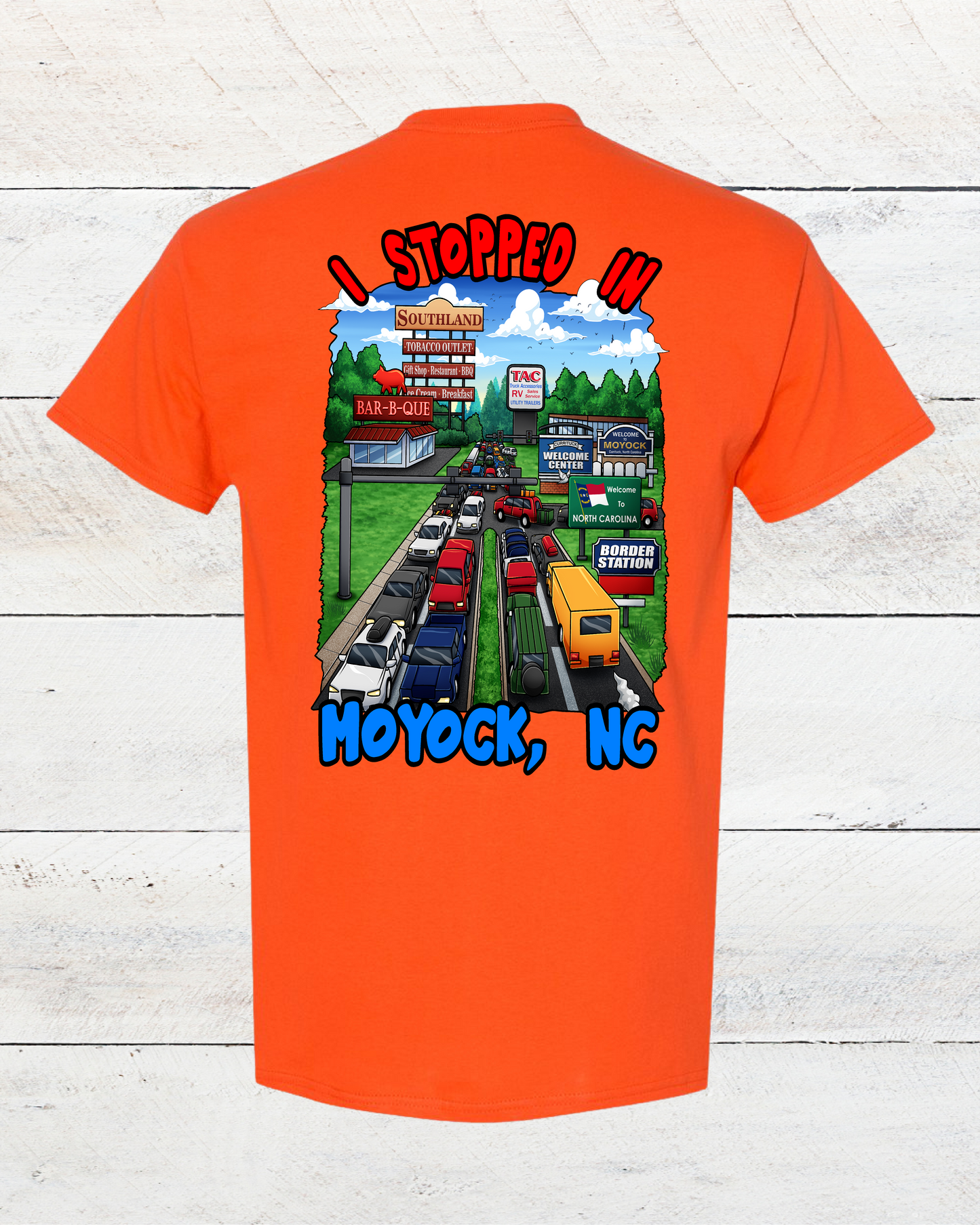 "I Stopped In Moyock, NC" T-Shirt