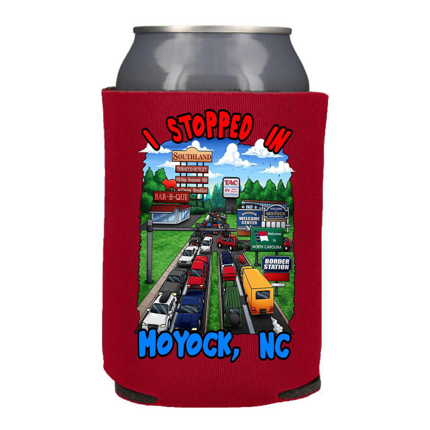 I Stopped In Moyock, NC "12oz  Koozie"