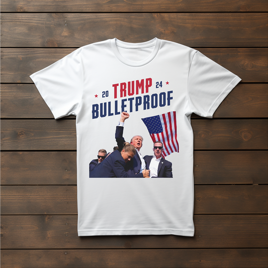 TRUMP "BULLETPROOF 2024"